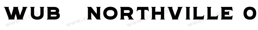 WUB   Northville 01字体转换